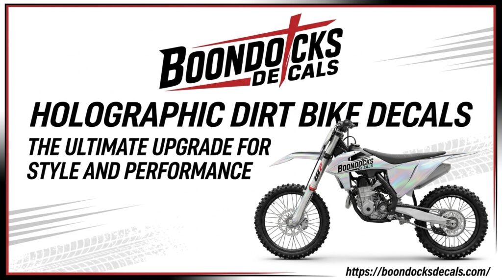 Boondocks Decals Holographic Dirt Bike Decals: The Ultimate Upgrade for Style and Performance